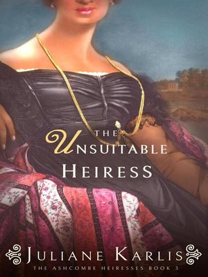 cover image of The Unsuitable Heiress